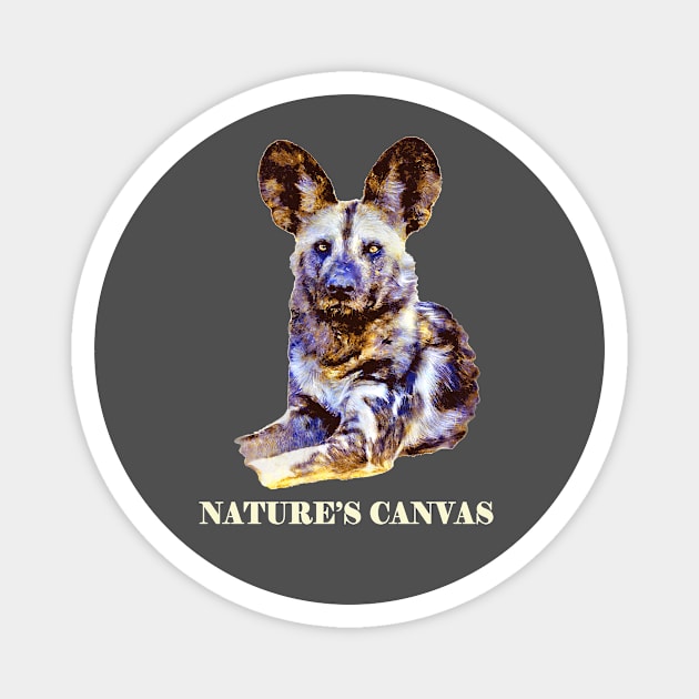 Painted Dog Nature's Canvas Artwork for Painted Dog Fans Magnet by scotch